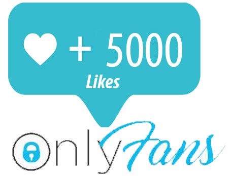 real likes for onlyfans + 5000